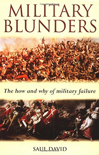 Imagen de archivo de Military Blunders: The How and Why of Military Failure a la venta por Wonder Book