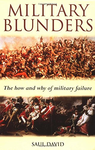 9780786705047: Military Blunders: The How and Why of Military Failure