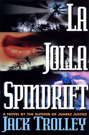 Beispielbild fr La Jolla Spindrift zum Verkauf von Better World Books