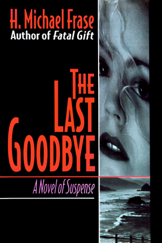 Beispielbild fr The Last Goodbye zum Verkauf von Wonder Book