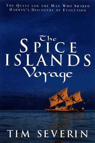 9780786705184: The Spice Islands Voyage: The Quest for Alfred Wallace, the Man Who Shared Darwin's Discovery of Evolution