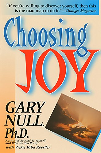 Imagen de archivo de Choosing Joy (Null, Gary) a la venta por Wonder Book