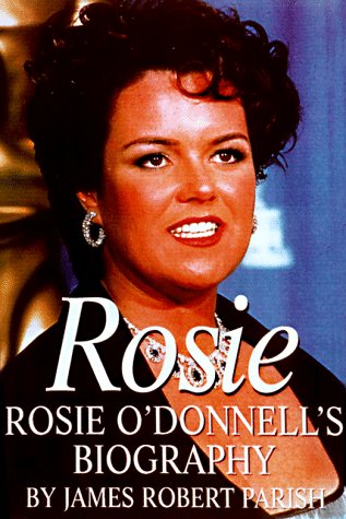 9780786705429: Rosie: Rosie O'Donnell Biography