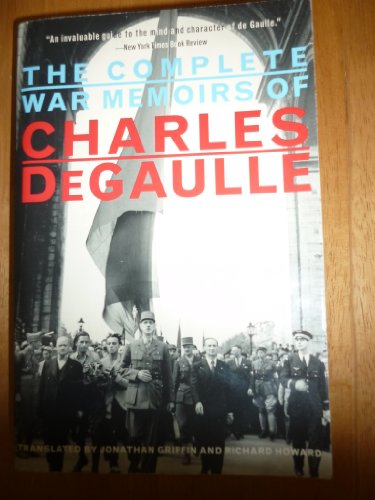 The Complete War Memoirs of Charles de Gaulle
