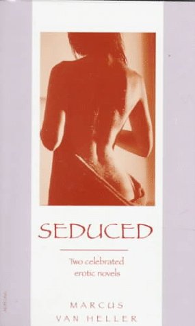 9780786705504: Seduced: Two Celebrated Erotic Novels