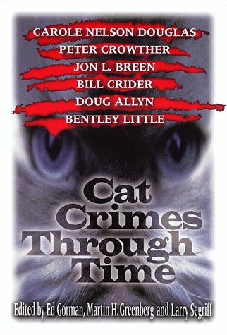 Stock image for Cat Crimes Through Time for sale by Better World Books