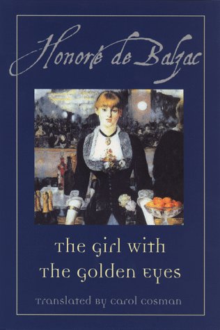 The Girl With the Golden Eyes (9780786705610) by Balzac, Honore De; Cosman, Carol