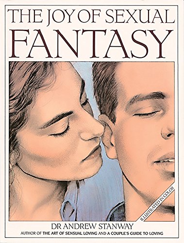 Stock image for The Joy of Sexual Fantasy (Stanway, Andrew) for sale by SecondSale