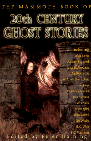 Stock image for The Mammoth Book of 20th Century Ghost Stories (Mammoth Books) for sale by Goodwill Books
