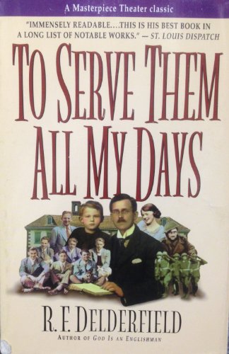 Imagen de archivo de To Serve Them All My Days a la venta por Better World Books