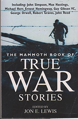 Stock image for The Mammoth Book of True War Stories (Mammoth Books) for sale by The Book Cellar, LLC