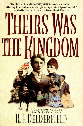 Stock image for Theirs Was the Kingdom for sale by Better World Books