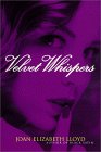 Beispielbild fr Velvet Whispers zum Verkauf von Better World Books: West