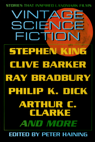 Vintage Science Fiction: Stories Inspired by Landmark Films (9780786706471) by Haining, Peter