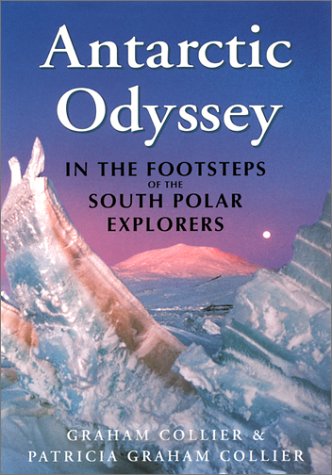 9780786706532: Antarctic Odyssey: Endurance and Adventure in the Farthest South