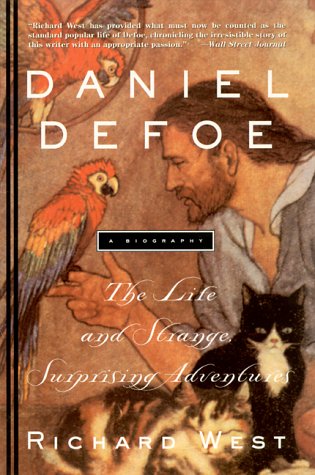 Stock image for Daniel Defoe : The Life and Strange Surprising Adventures for sale by Better World Books: West