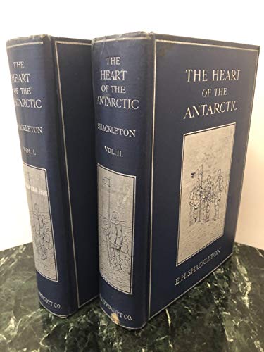 Imagen de archivo de The Heart of the Antarctic : Being the Story of the British Antarctic Expedition, 1907-1909 a la venta por Weller Book Works, A.B.A.A.