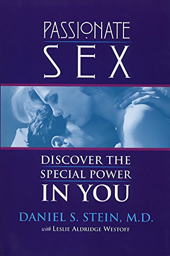 Imagen de archivo de Passionate Sex: Discover the Special Power in You a la venta por SecondSale