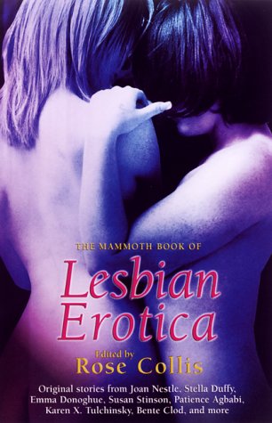 Beispielbild fr The Mammoth Book of Lesbian Erotica (Mammoth Books) zum Verkauf von Jenson Books Inc