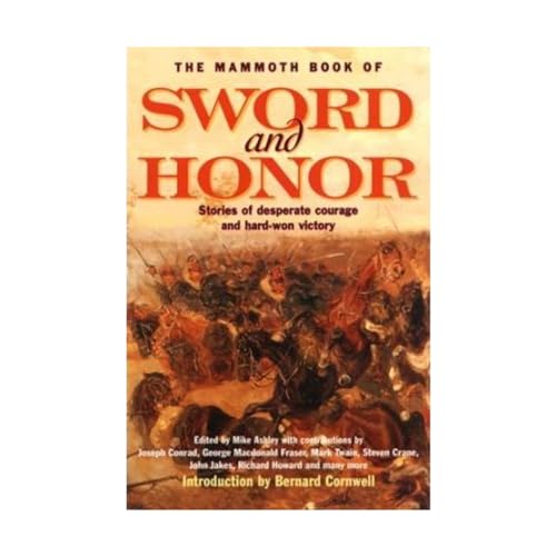 Stock image for The Mammoth Book Of Sword And Honor for sale by Foxtrot Books