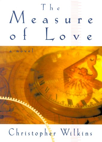 Stock image for The Measure of Love for sale by Better World Books: West