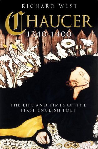 Beispielbild fr Chaucer: 1340-1400: The Life and Times of the First English Poet zum Verkauf von Wonder Book