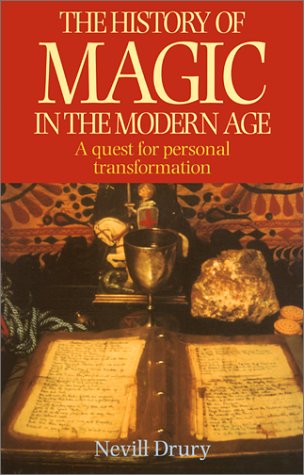 Imagen de archivo de The History of Magic in the Modern Age: A Quest for Personal Transformation a la venta por SecondSale