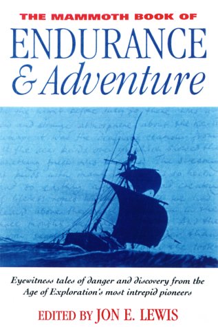 Stock image for The Mammoth Book of Endurance and Adventure for sale by Arundel Books