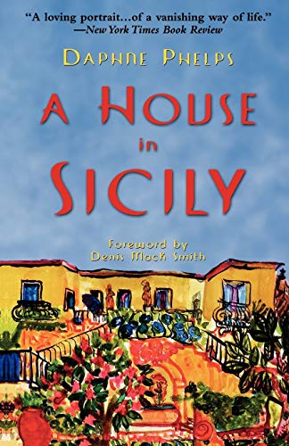 Imagen de archivo de A House in Sicily a la venta por Tangled Web Mysteries and Oddities