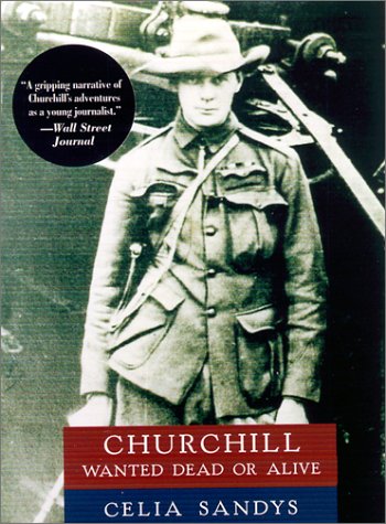 Imagen de archivo de Churchill: Wanted Dead or Alive a la venta por Wonder Book