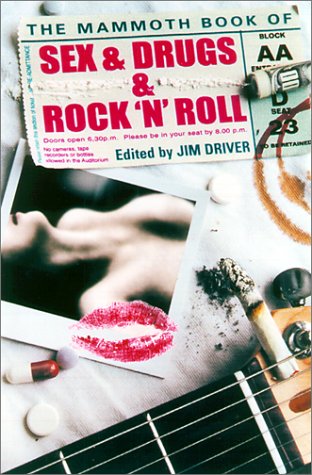 Beispielbild fr Mammoth Book of Sex, Drugs and Rock 'n' Roll zum Verkauf von Wonder Book