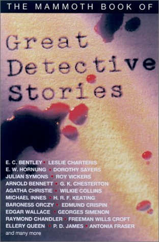 Imagen de archivo de MAMMOTH BOOK OF GREAT DETECTIVE STORIES (4 "books" in 1 very thick book) a la venta por WONDERFUL BOOKS BY MAIL