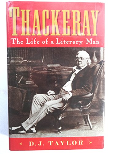 Imagen de archivo de Thackeray : The Life of a Literary Man a la venta por Better World Books