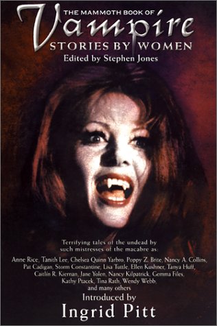 Beispielbild fr The Mammoth Book of Vampire Stories by Women (Mammoth Books) zum Verkauf von Uncle Hugo's SF/Uncle Edgar's Mystery