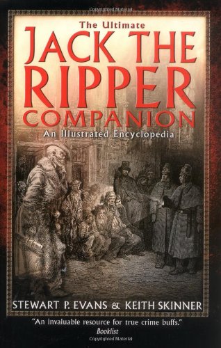 9780786709267: The Ultimate Jack the Ripper Companion: An Illustrated Encyclopedia