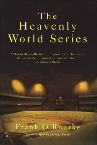 9780786709502: The Heavenly World Series: Timeless Baseball Fiction