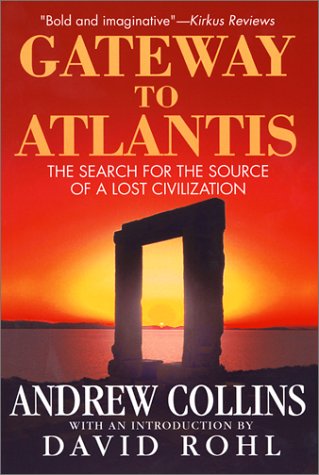 Beispielbild fr Gateway to Atlantis: The Search for the Source of a Lost Civilization zum Verkauf von Books From California
