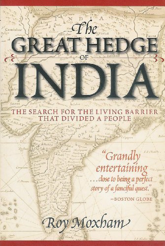 Beispielbild fr The Great Hedge of India: The Search for the Living Barrier that Divided a People zum Verkauf von SecondSale