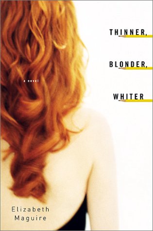 Imagen de archivo de Thinner, Blonder, Whiter a la venta por Foxtrot Books