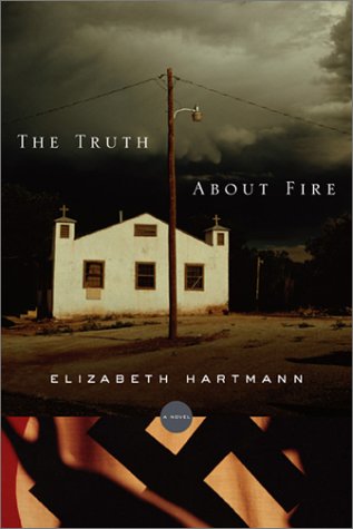 Beispielbild fr The Truth about Fire: A Novel zum Verkauf von medimops