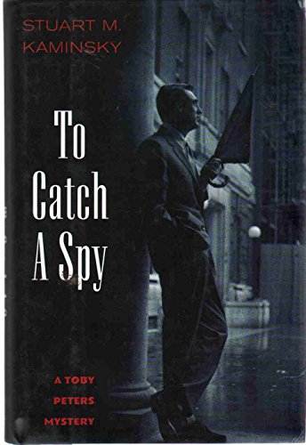 TO CATCH A SPY