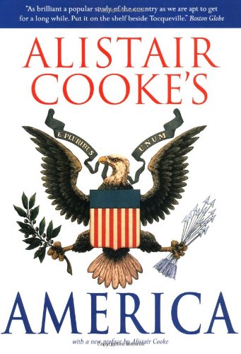 Imagen de archivo de Alistair Cooke's America a la venta por Better World Books