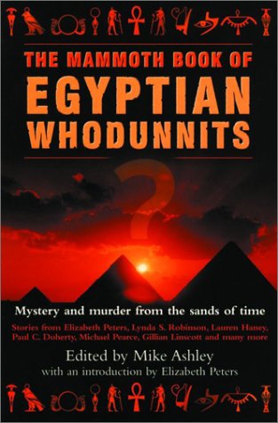 Imagen de archivo de The Mammoth Book of Egyptian Whodunnits (Mammoth Books) a la venta por Wonder Book