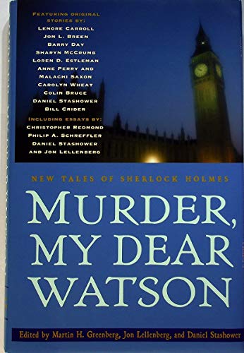 Imagen de archivo de Murder, My Dear Watson: New Tales of Sherlock Holmes a la venta por Goodwill