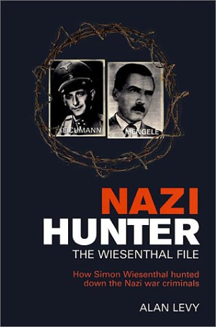Imagen de archivo de Nazi Hunter: The Wiesenthal File a la venta por Half Price Books Inc.