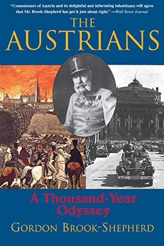 9780786711024: The Austrians: A Thousand-Year Odyssey