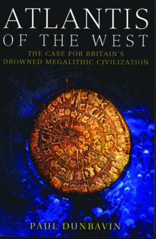 Imagen de archivo de Atlantis of the west: The case for Britain's Drowned Megalithic Civilization a la venta por Prairie Creek Books LLC.