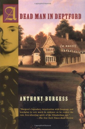 9780786711529: A Dead Man in Deptford (Burgess, Anthony)