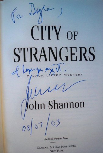 Imagen de archivo de City of Strangers: A Jack Liffey Mystery (Otto Penzler Books) a la venta por More Than Words