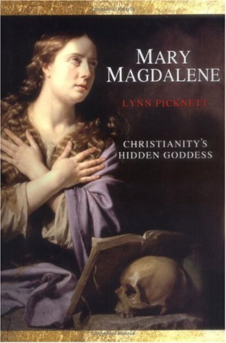 9780786711727: Mary Magdalene: Christianity's Hidden Goddess